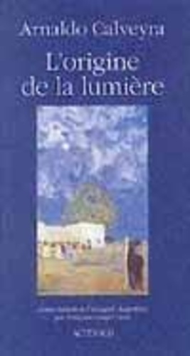 Emprunter L'origine de la lumière. Contes livre