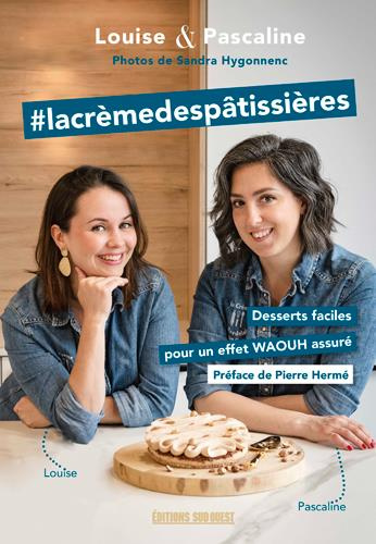 Emprunter #lacrèmedespâtissières. Desserts faciles pour un effet waouh assuré ! livre