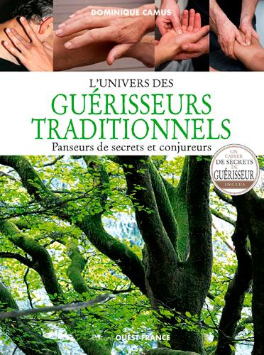 Emprunter L'univers des guérisseurs traditionnels. Panseurs de secrets et conjureurs livre