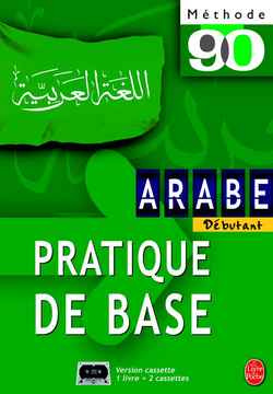 Emprunter Arabe pratique de base. Avec 2 cassettes audio livre
