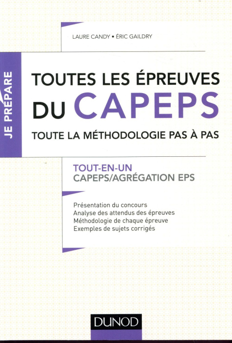 Emprunter Toutes les épreuves du CAPEPS. Toute la méthodologie pas à pas. CAPEPS/Agrégation EPS livre