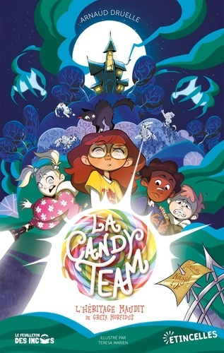 Emprunter La Candy Team. L'héritage maudit de Greta Morfidus livre