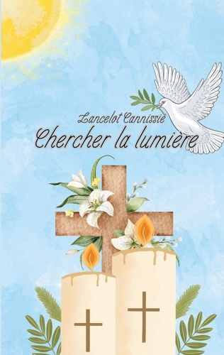 Emprunter Chercher la lumière livre