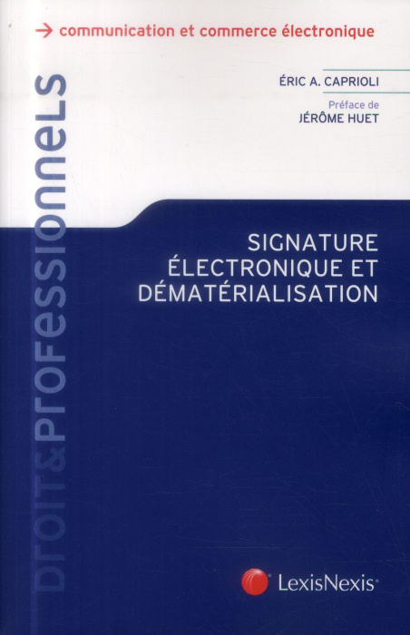 Emprunter Signature électronique et dématérialisation. Droits et pratiques livre
