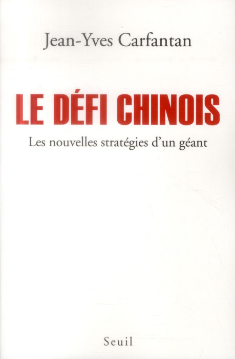 Emprunter Le défi chinois. Les nouvelles stratégies d'un géant livre