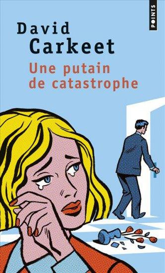 Emprunter Une putain de catastrophe livre