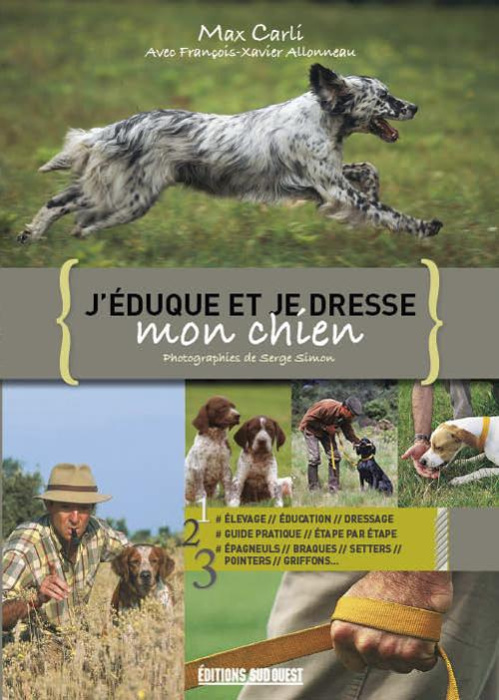 Emprunter J'éduque et je dresse mon chien livre