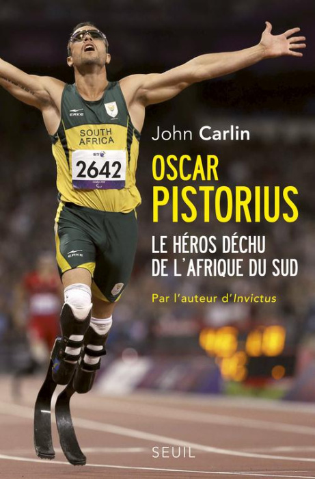 Emprunter Oscar Pistorius. Le héros déchu de l'Afrique du Sud livre