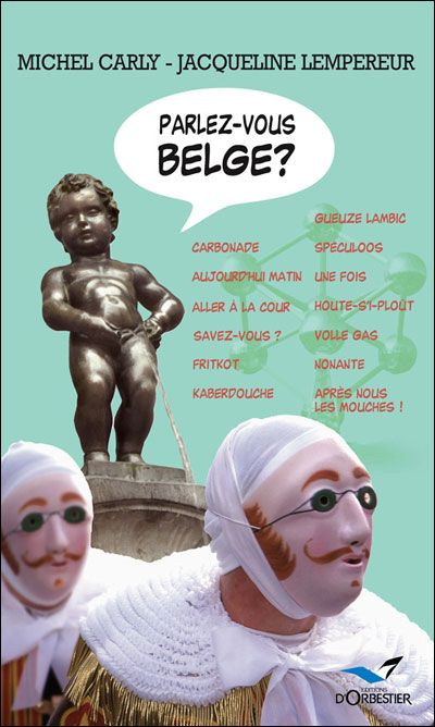 Emprunter Parlez-vous belge ? Edition revue et augmentée livre