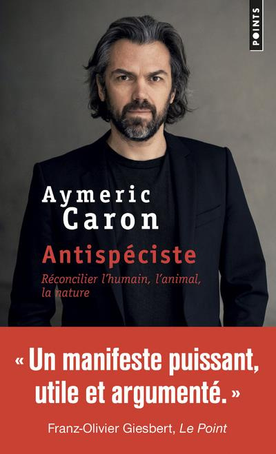 Emprunter Antispéciste. Réconcilier l'humain, l'animal, la nature livre