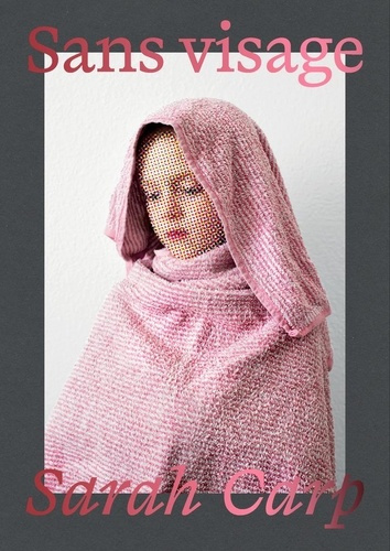 Emprunter Sans visage. Sarah Carp livre