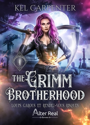 Emprunter The Grimm Brotherhood. Tome 1, Loups-garous et rendez-vous risqués, Edition livre
