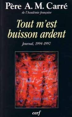 Emprunter Tout m'est buisson ardent. Journal 1994-1997 livre