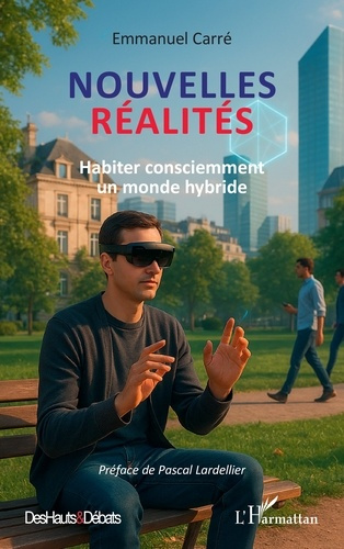 Emprunter Nouvelles réalités. Habiter consciemment un monde hybride livre