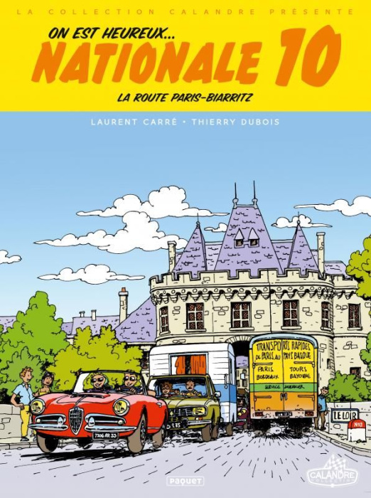 Emprunter On est heureux... Nationale 10. La route Paris-Biarritz livre