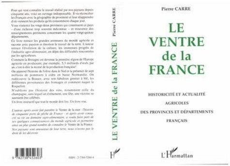 Emprunter Le ventre de la France. Historicité et actualité agricoles des régions et départements français livre