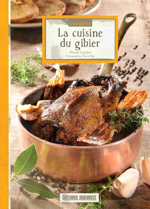 Emprunter La cuisine du gibier livre