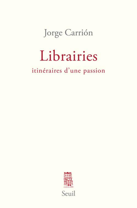 Emprunter Librairies. Itinéraires d'une passion livre