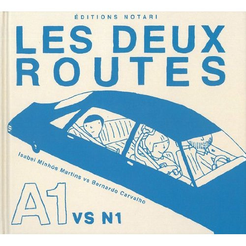 Emprunter Les deux routes. N1 vs A1 livre