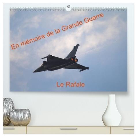 Emprunter En mémoire de la Grande Guerre Le Rafale (Calendrier mural 2026 DIN A2 vertical) calendrier de bure livre