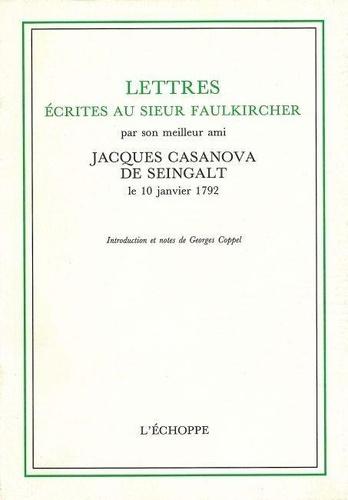 Emprunter Lettres écrites au sieur Faulkircher par son meilleur ami. Le 10 janvier 1792 livre
