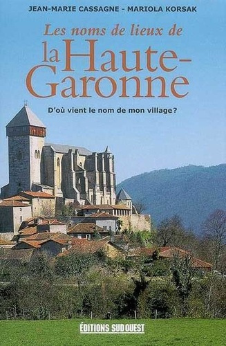 Emprunter NOMS DE LIEUX DE LA HAUTE-GARONNE (LES) livre