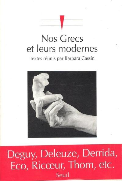 Emprunter Nos Grecs et leurs modernes. Les stratégies contemporaines d'appropriation de l'Antiquité livre