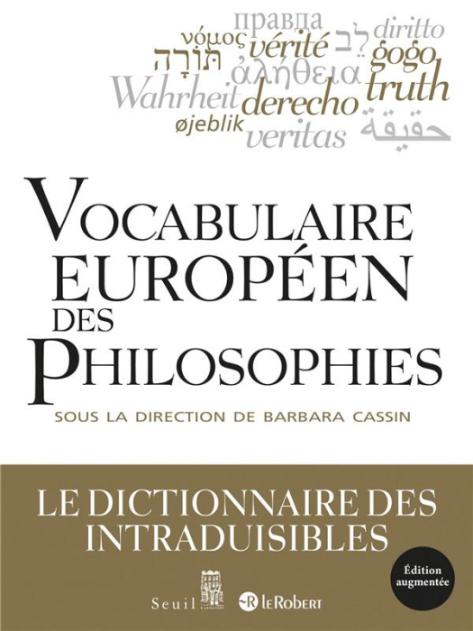 Emprunter Vocabulaire européen des philosophies. Dictionnaire des intraduisibles, Edition revue et augmentée livre
