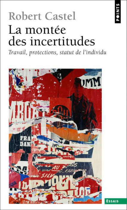 Emprunter La montée des incertitudes. Travail, protections, statut de l'individu livre
