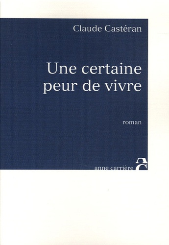 Emprunter Une certaine peur de vivre livre