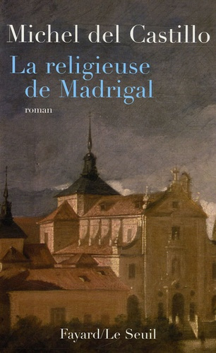 Emprunter La Religieuse de Madrigal livre