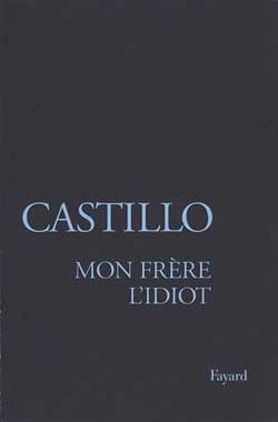 Emprunter Mon frère l'idiot livre