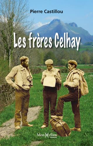 Emprunter Les frères Celhay livre