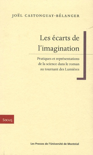 Emprunter Les écarts de l'imagination. Pratiques et représentations de la science dans le roman du tournant de livre