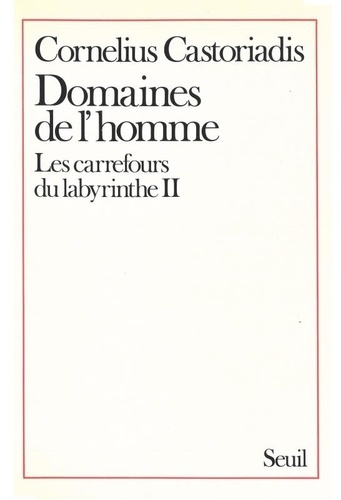 Emprunter Les carrefours du labyrinthe Tome 2 : Domaines de l'homme livre
