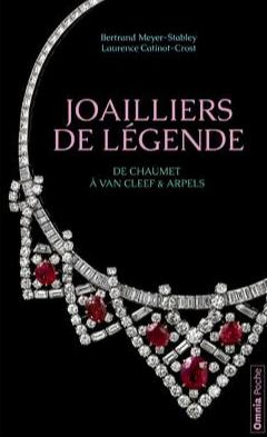 Emprunter Joailliers de légende. De Chaumet à Van Cleef & Arpels livre