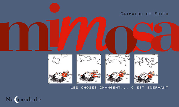 Emprunter Mimosa. Les choses changent... C'est énervant livre