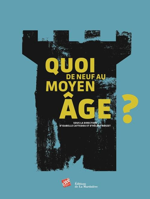 Emprunter Quoi de neuf au Moyen Age ? livre