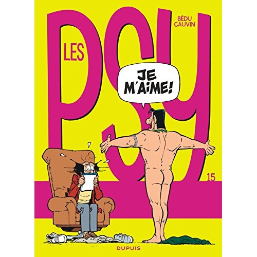Emprunter Les Psy Tome 15 : Je m'aime ! livre