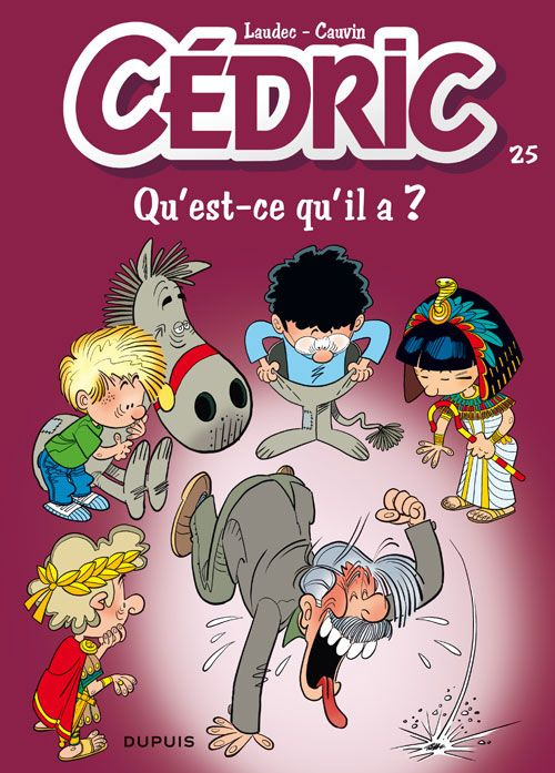 Emprunter Cédric Tome 25 : Qu'est ce qu'il a ? livre
