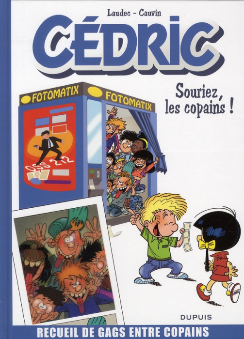 Emprunter Cédric Tome 3 : Souriez, les copains ! livre