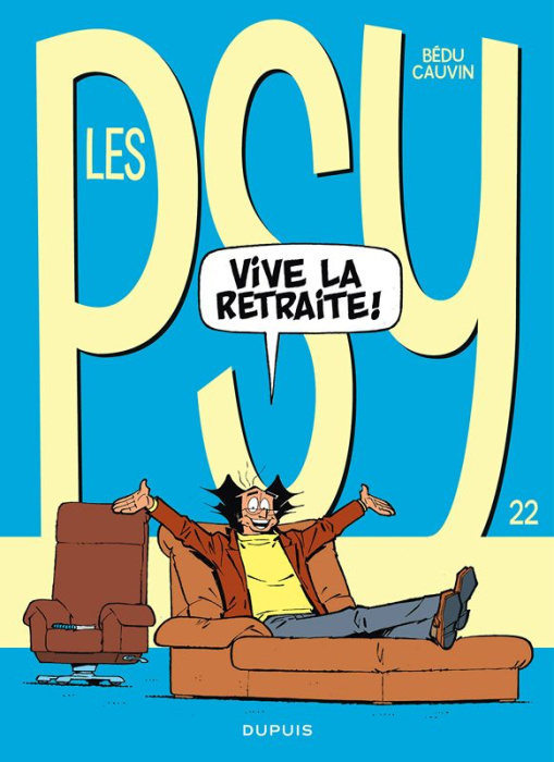 Emprunter Les Psy Tome 22 : Vive la retraite ! livre