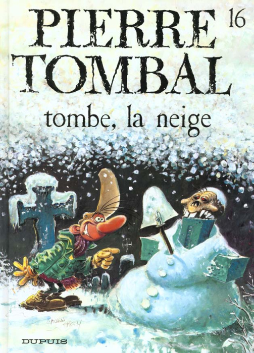 Emprunter Pierre Tombal Tome 16 : Tombe la neige livre