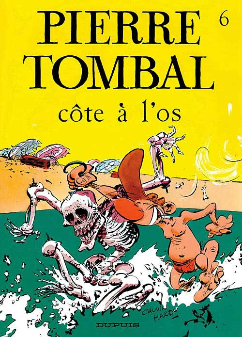 Emprunter Pierre Tombal Tome 6 : Cote à l'os livre