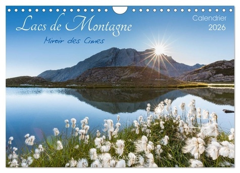 Emprunter Lacs de montagne. Miroir des cimes (Calendrier mural 2026 DIN A4 vertical), CALVENDO calendrier mens livre