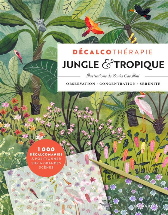 Emprunter Jungle & Tropique. Avec un stylet et des feuilles de décalcomanies livre