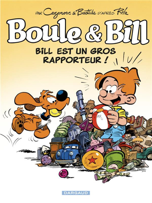 Emprunter Boule & Bill : Bill est un gros rapporteur ! livre