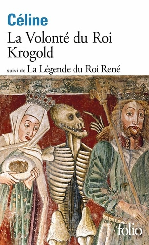 Emprunter La volonté du Roi Krogold. Suivi de La légende du roi René livre