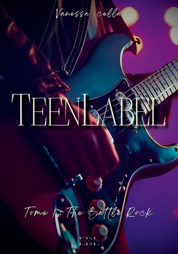 Emprunter Teen Label. Tome 1 : Battle Rock livre