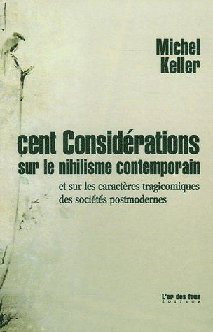 Emprunter CENT CONSIDERATIONS SUR LE NIHILISME CONTEMPORAIN livre